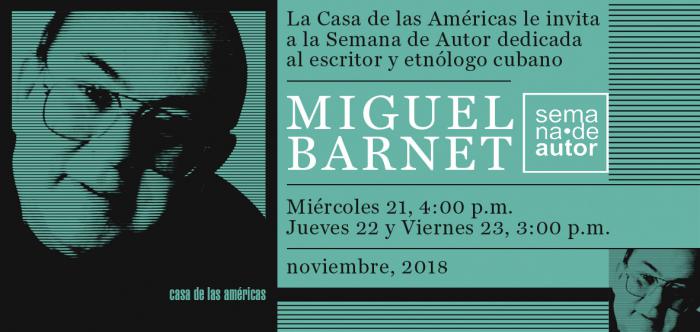 Invitación digital Semana en Casa de las Américas del autor dedicada a Miguel Barnet