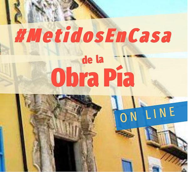 Metidos en Casa de la Obra Pía