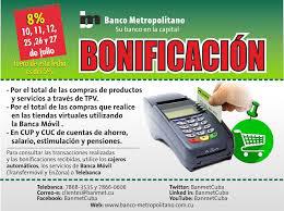 Bonificación del 8 % del Banco Metropolitano en julio de 2020