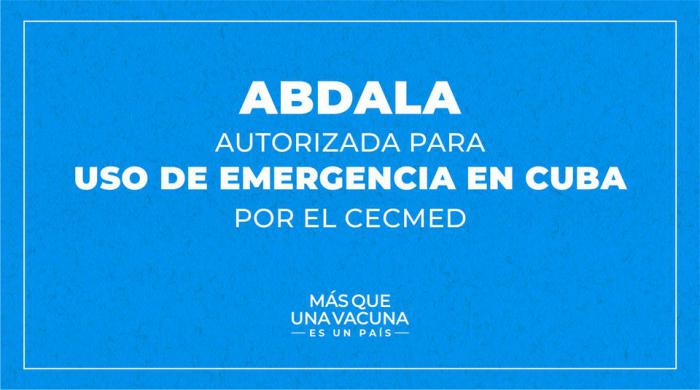 Autorizan uso de emergencia de Abdala