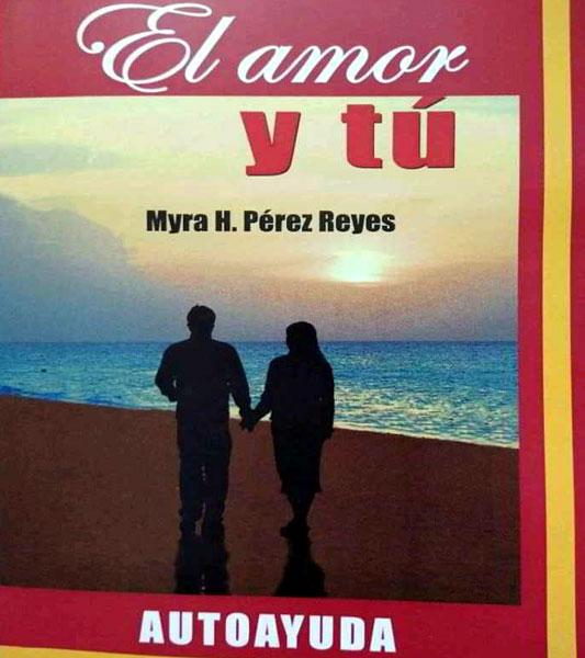 Portada del libro El amor y tú, de Mayra Pérez Reyes