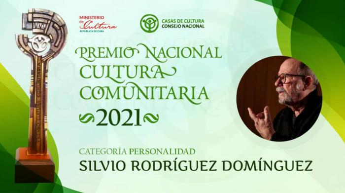 Cartel de Premio Nacional Cultura Comunitaria 2021 otorgado a Silvio Rodríguez