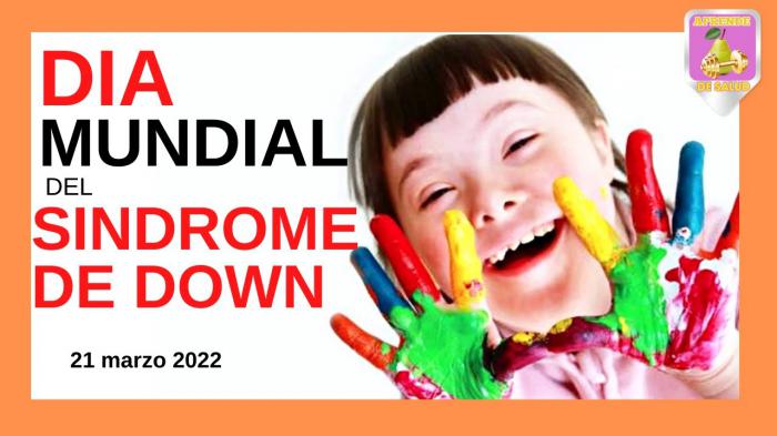 Día mundial del síndrome de Down. 