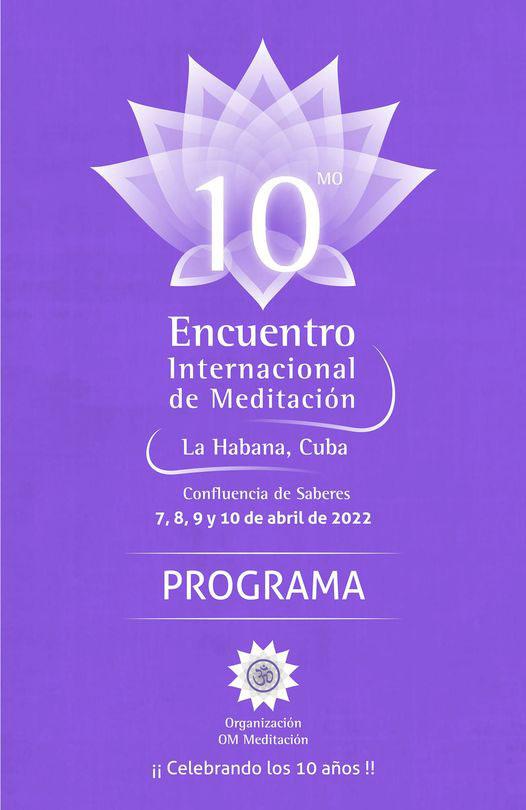 X Encuentro Internacional de OM Meditación