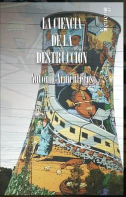 La ciencia de la destrucción