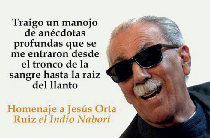 Homenaje a Jesús Orta Ruiz, el Indio Naborí