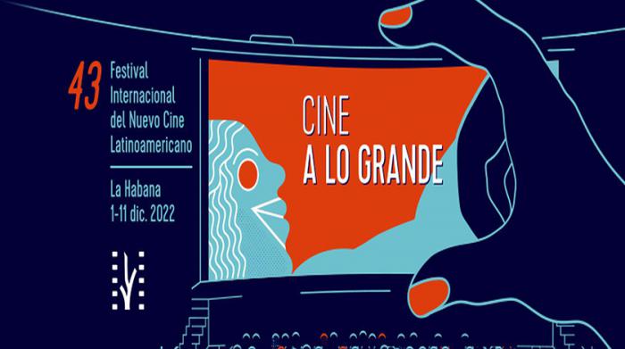 43 edición del Festival Internacional del Nuevo Cine Latinoamericano 