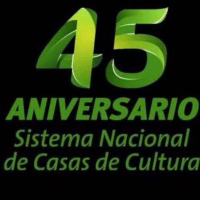 Cartel del Aniversario 45 del Sistema de Casas de Cultura