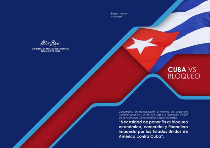 Informe de Cuba sobre los efectos del bloqueo económico, comercial y financiero de los Estados Unidos, que se presentará en la Asamblea General de Naciones Unidas (AGNU) los días 1 y 2 de noviembre