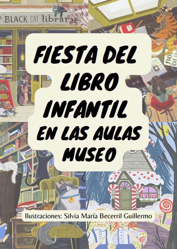 Fiesta del Libro Infantil en aulas museo. Cartel tomado del Facebook del Programa cultural Oficina Historiador