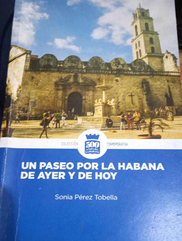 Un paseo por La Habana de ayer y de hoy