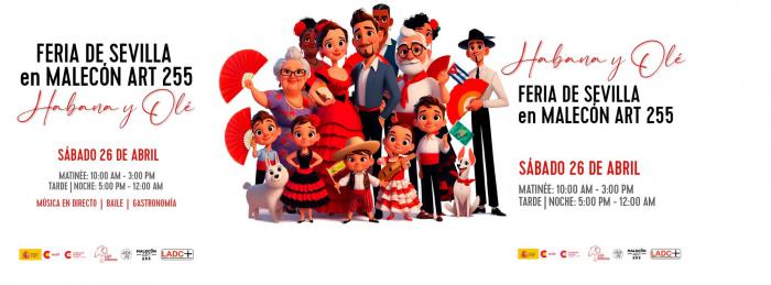 Habana y Olé Feria de Sevilla en Malecón Art 255