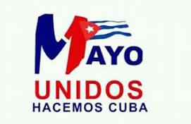 Primero de Mayo unidos hacemos Cuba