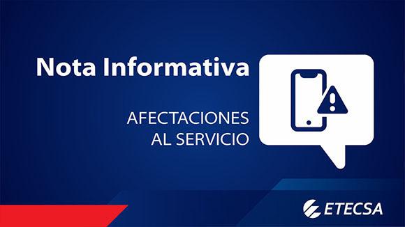 Nota informativa de Etecsa sobre afectaciones en el servicio.
