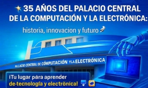 Celebrarán aniversario del Palacio Central de la Computación