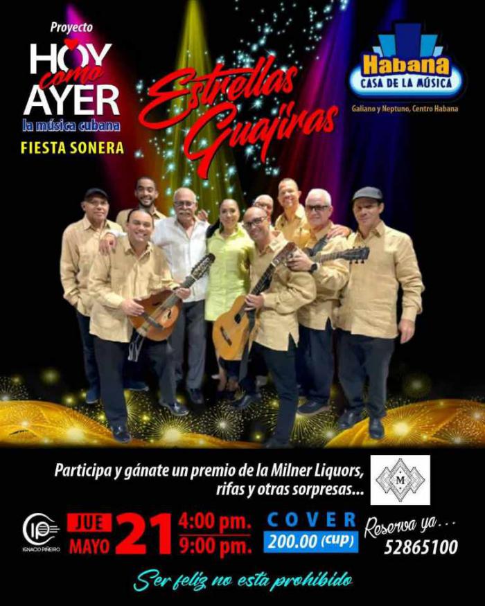 El proyecto Hoy como Ayer regresa este jueves 21 a la Casa de la Música Habana con la presentación de Estrellas Guajiras, voces invitadas y una fiesta para todas aquellas personas deseosas del buen disfrute